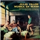 Julio Frade - Música En Serio